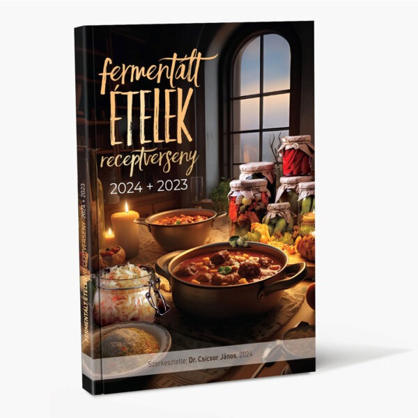 fermentált Ételek receptverseny 2024+2023